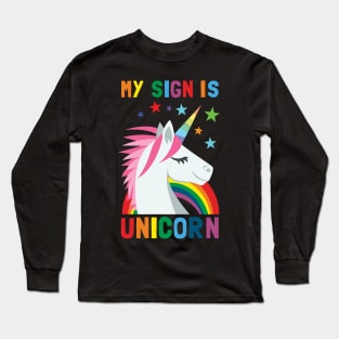 My Sign Is Unicorn Long Sleeve T-Shirt